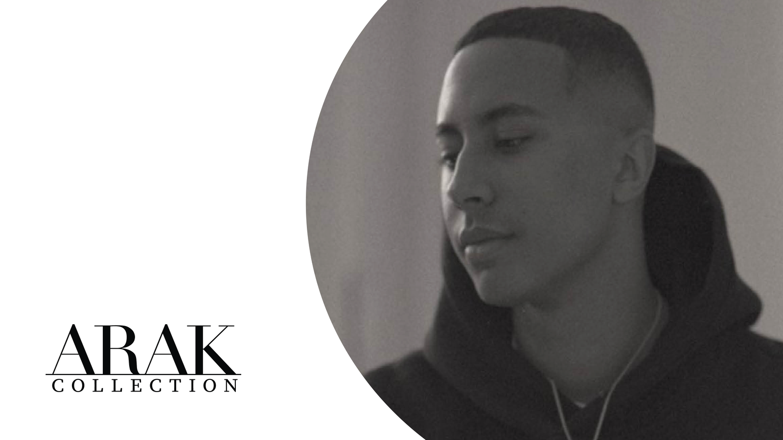 Interview with Max — ARAK Collection