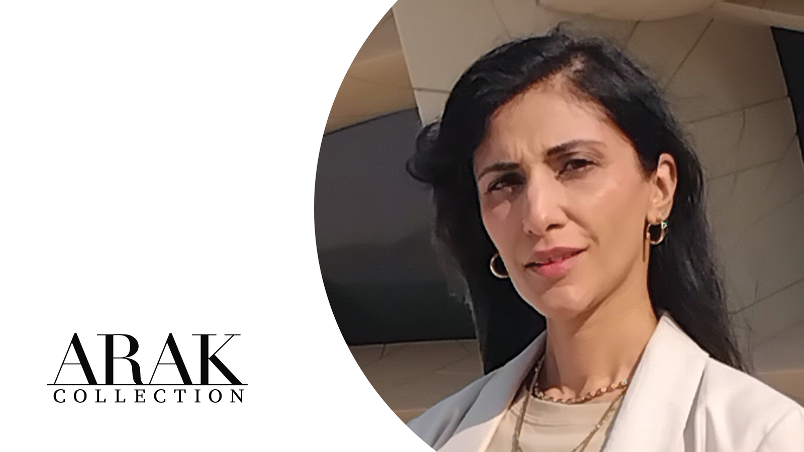 Interview with Sara — ARAK Collection