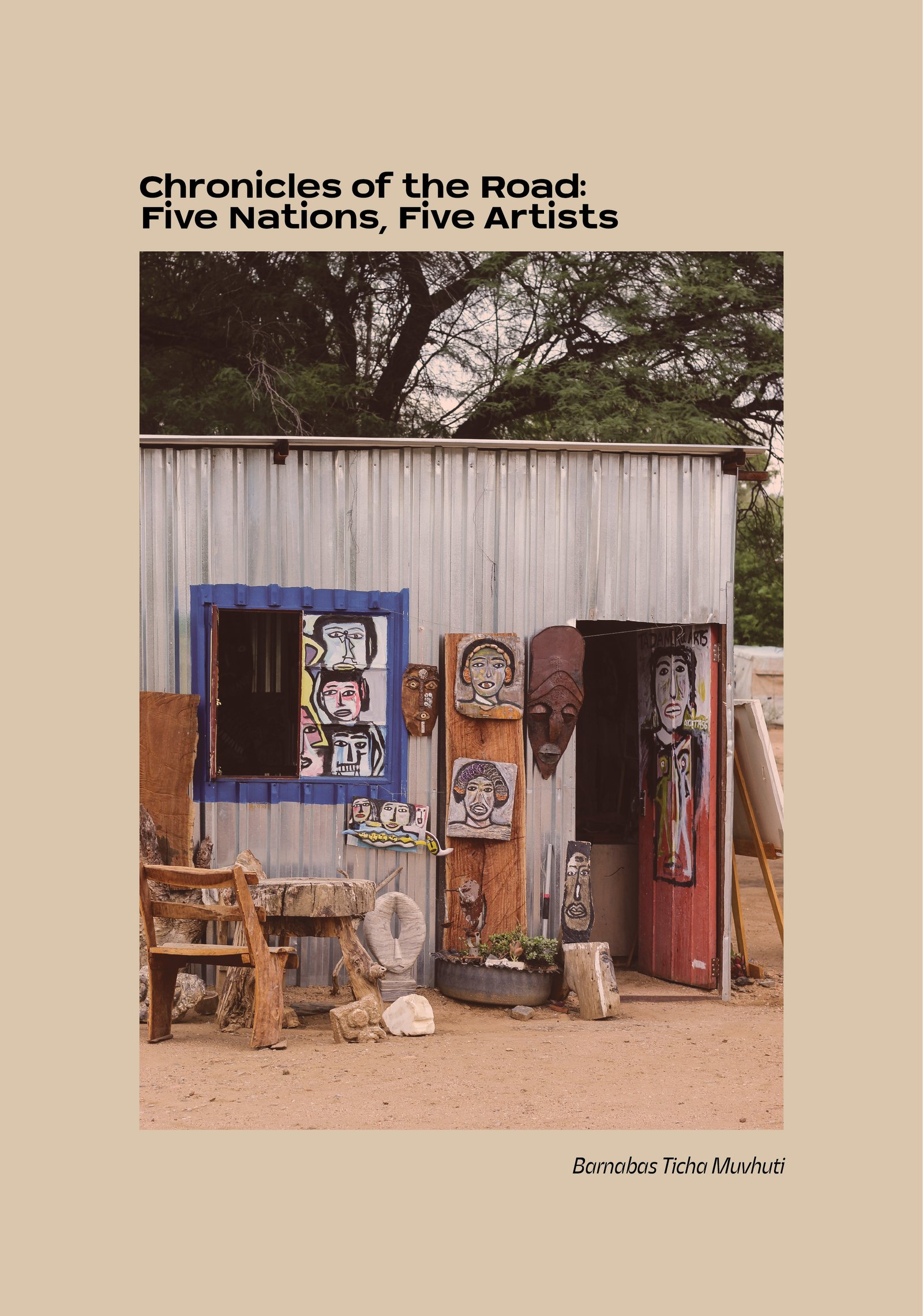 Chronicles of the Road: Five Nations, Five Artists — Barnabas Ticha Muvhuti